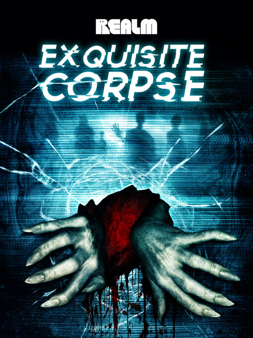 Title details for Exquisite Corpse by Cassandra Khaw - Available